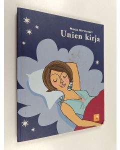 Kirjailijan Merja Hirvisaari käytetty kirja Unien kirja