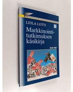 Kirjailijan Leila Lotti käytetty kirja Markkinointitutkimuksen käsikirja