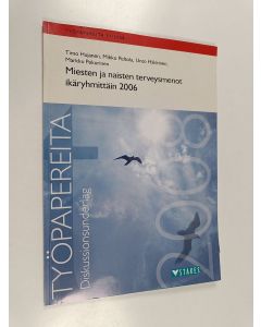 käytetty kirja Miesten ja naisten terveysmenot ikäryhmittäin 2006