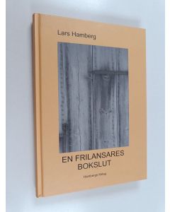Kirjailijan Lars Hamberg käytetty kirja En frilansares bokslut