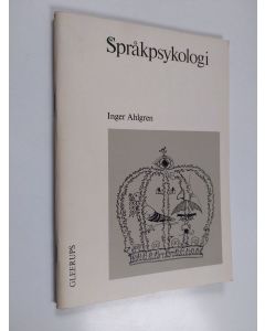 Kirjailijan Inger Ahlgren käytetty teos Språkpsykologi