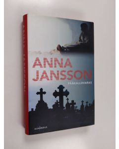 Kirjailijan Anna Jansson käytetty kirja Pääkallovaras