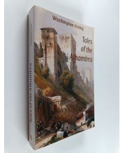 Kirjailijan Washington Irving käytetty kirja The Tales of the Alhambra