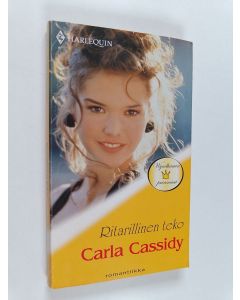 Kirjailijan Carla Cassidy käytetty kirja Ritarillinen teko