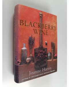 Kirjailijan Joanne Harris käytetty kirja Blackberry Wine