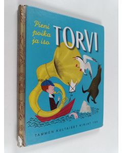 Kirjailijan Jack Bechdolt käytetty kirja Pieni poika ja iso torvi