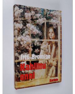 Kirjailijan Iris Bromige käytetty kirja Kahlittu onni