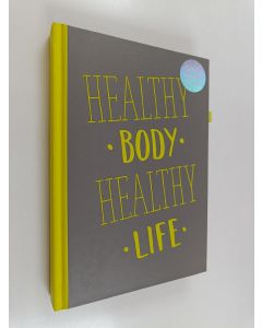 käytetty kirja Healthy body - Healthy life (journal)