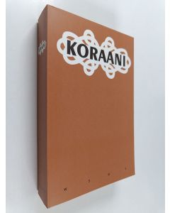 Kirjailijan arabian kielestä suom. Jussi ym. Aro käytetty kirja Koraani