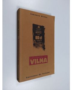 Kirjailijan Johanna Rinne käytetty kirja Sankarimatkailijan Vilna