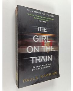 Kirjailijan Paula Hawkins käytetty kirja The Girl on the Train