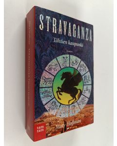 Kirjailijan Mary Hoffman käytetty kirja Stravaganza Tähtien kaupunki