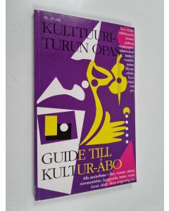Kirjailijan Jouni Kallioniemi käytetty kirja Kulttuuri-Turun opas = Guide till kultur-Åbo