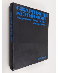 Kirjailijan Jacques Bertin käytetty kirja Graphische Semiologie : Diagramme, Netze, Karten