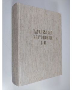 Tekijän Erkki Räikkönen käytetty kirja Vapaussodan kertomuksia 1-2 : muistelmia ja kokemuksia