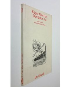 Kirjailijan Edgar Allan Poe käytetty kirja Der Ballo-Jux und weitere phantastische fahrten