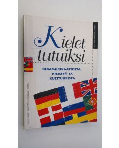 Tekijän Pirjo Kukkonen  käytetty kirja Kielet tutuiksi : kommunikaatiosta, kielestä ja kulttuurista