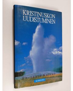 Kirjailijan Eberhard Kurras käytetty kirja Kristinuskon uudistuminen