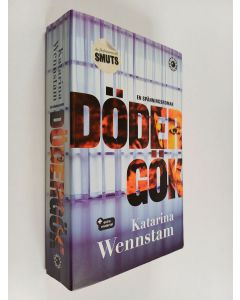 Kirjailijan Katarina Wennstam käytetty kirja Dödergök