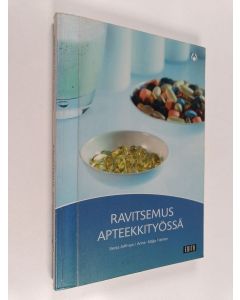 käytetty kirja Ravitsemus apteekkityössä