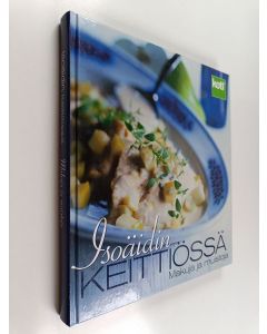 Kirjailijan Marja Malinen & Sanna Vatanen ym. käytetty kirja Isoäidin keittiössä - makuja ja muistoja