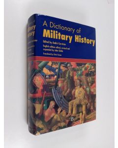 käytetty kirja A dictionary of military history and the art of war