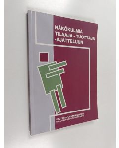 Kirjailijan Jukka Erkkilä käytetty kirja Näkökulmia tilaaja-tuottaja-ajatteluun