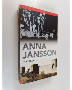 Kirjailijan Anna Jansson käytetty kirja Hopealantti