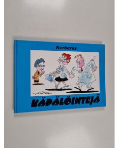 Kirjailijan Kerberos käytetty kirja Parhaat pilakuvat vuoden varrelta