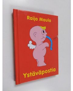 Kirjailijan Raija Maula käytetty kirja Ystäväpostia