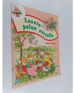 Kirjailijan Annie Bonhomme käytetty teos Luontopolun varrella