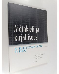 käytetty kirja Äidinkieli ja kirjallisuus : Kirjoittamisen vihko
