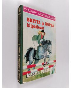 Kirjailijan Lisbeth Pahnke käytetty kirja Britta ja Hopea kilpailevat
