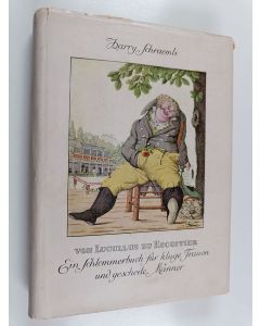 Kirjailijan Harry Schraemli käytetty kirja Von Lucullus Zu Escoffier - Ein Schlemmerbuch Für Kluge Frauen und Gescheite Männer