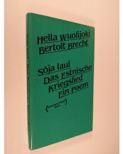 Tekijän Hella Wuolijoki  käytetty kirja Söja laul - Das Estnische Kriegslied - Ein poem