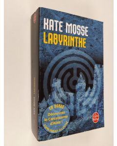 Kirjailijan Kate Mosse käytetty kirja Labyrinthe