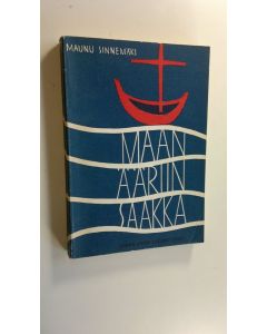 Kirjailijan Maunu Sinnemäki käytetty kirja Maan ääriin saakka : kristilliset kirkot nykyhetkellä