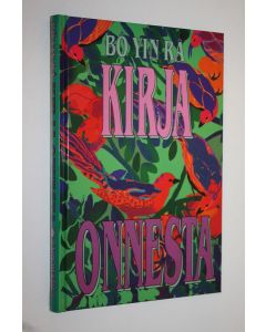 Kirjailijan Bo Yin Ra käytetty kirja Kirja onnesta