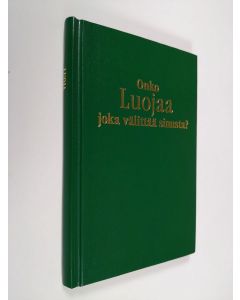 käytetty kirja Onko Luojaa joka välittää sinusta