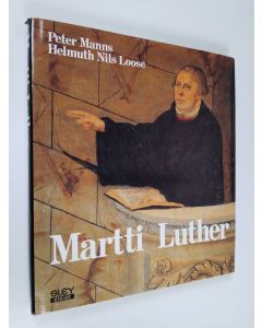 Kirjailijan Peter Manns käytetty kirja Martti Luther