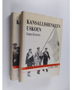 Kirjailijan Seppo Kuusisto käytetty kirja Kansallishenkeen uskoen 1-2 : Hämäläis-osakunnan historia 1865-1918 ; 1918-1970