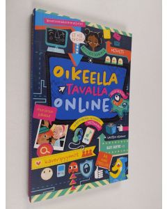 Kirjailijan Louie Stowell käytetty kirja Oikeella tavalla online (ERINOMAINEN)