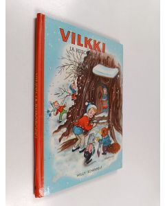 Kirjailijan Willy Schermele käytetty kirja Vilkki ja Rusoposki