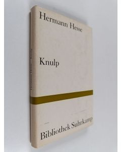 Kirjailijan Hermann Hesse käytetty kirja Knulp - drei geschichte aus dem leben Knulps