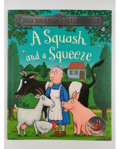 Kirjailijan Julia Donaldson uusi kirja A Squash and a Squeeze