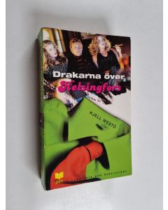 Kirjailijan Kjell Westö käytetty kirja Drakarna över Helsingfors