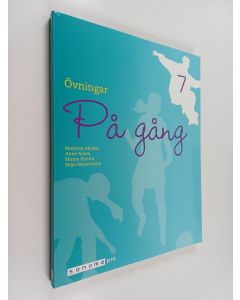 Kirjailijan Marjatta Ahokas & Minna Kunttu ym. käytetty kirja På gång 7 : Övningar