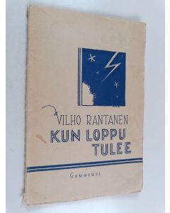 Kirjailijan Vilho Rantanen käytetty kirja Kun loppu tulee : Englantilaisen papin M. Baxterin "40 ennustuksen ihmettä vuosien 1908-31 välillä" -nimisen teoksen mukaan