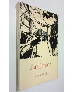 Kirjailijan P.O. Barck käytetty kirja Ture Janson