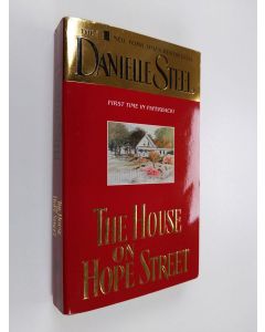 Kirjailijan Danielle Steel käytetty kirja The House on Hope Street